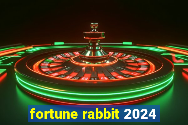 fortune rabbit 2024